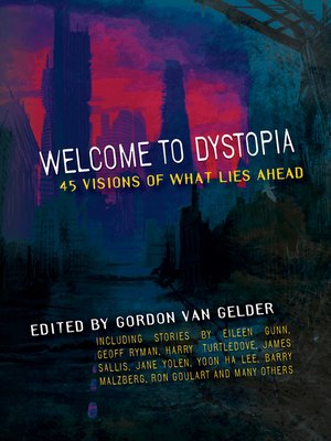 cover image of Welcome to Dystopia